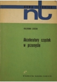 Akceleratory cząstek w przemyśle