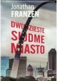 Dwudzieste siódme miasto, Nowa