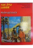 Tak żyli ludzie: Hebrajczycy