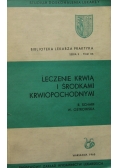 Leczenie krwią i środkami krwiopochodnymi