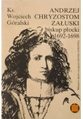 Andrzej Chryzostom Załuski, biskup płocki 1692-1698