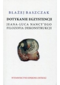 Dotykanie egzystencji Jeana-Luca Nancy'ego filozofa dekonstrukcji