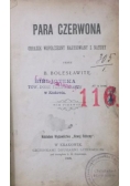 Para czerwona : obrazek współczesny narysowany z natury, Tom I, 1905 r.