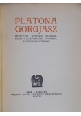 Platona Gorgjasz, 1922 r.
