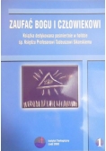 Zaufać Bogu i człowiekowi