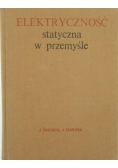 Elektryczność statyczna w przemyśle