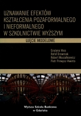 Uznawanie efektów kształcenia pozaformalnego i nieformalnego w szkolnictwie wyższym