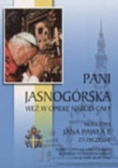 Pani Jasnogórska weź w opiekę naród cały