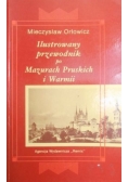 Ilustrowany przewodnik po Mazurach Pruskich i Warmii
