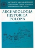 Archaeologia historica Polona, tom XII