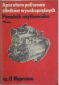 Aparatura paliwowa silników wysokoprężnych, część 2 - naprawa