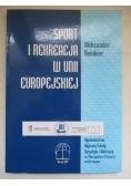 Ronikier Aleksander - Sport i rekreacja w Unii Europejskiej