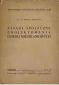 Zasady społeczne projektowania osiedli mieszkaniowych, 1948 r.