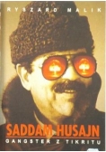 Saddam Husajn. Gangster z Tikritu