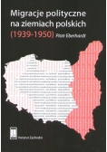 Migracje polityczne na ziemiach polskich