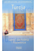 Turcja część zachodnia i Kapadocja