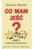 Co mam jeść Część 2