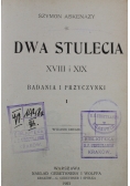 Dwa stulecia XVIII i XIX badania i przyczynki 1903 r