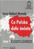 Co Polska dała światu, tom 1
