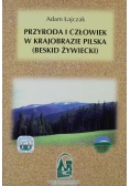 Przyroda i człowiek w krajobrazie Pilska
