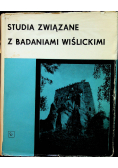 Studia związane z badaniami Wiślickimi