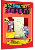 Raz dwa trzy Baw się ty 3 lata