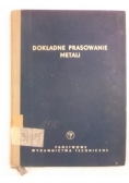 Dokładne prasowanie metali