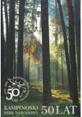 Kampinoski Park Narodowy 50 lat