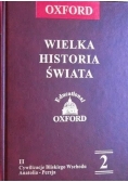 Wielka historia świata Tom II Cywilizacje Bliskiego Wschodu Anatolia Persja