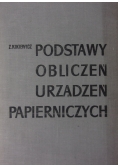 Podstawy obliczeń urządzeń papierniczych