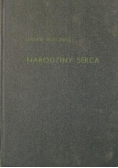 Narodziny serca, 1944 r.