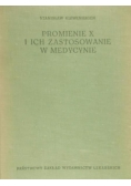 Promienie X i ich zastosowanie w medycynie