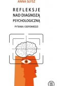 Refleksje nad diagnozą psychologiczną
