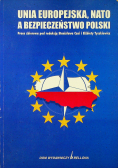 Unia europejska nato a bezpieczeństwo polski autograf Tyszkiewicz