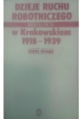 Dzieje ruchu robotniczego w krakowskiem 1918 - 1939, cz. II