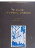 W Wilnie i w dworach litewskich