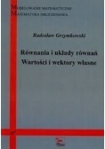 Równania i układy równań. Wartości i wektory własne