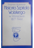 Historia Szpitala Wolskiego w Warszawie 1877-1944