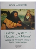 Ludzie „systemu” i ludzie „problemu”