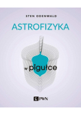 Astrofizyka w pigułce