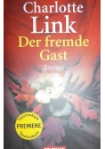Der fremde Gast