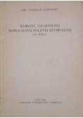 Wybrane zagadnienia nowoczesnej polityki kryminalnej