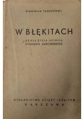 W błękitach dzieje życia lotnika Zygmunta Laskowskiego, 1939 r.