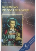 Rozmowy ze Św. Łukaszem