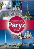 Miasta Świata Paryż