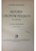 Historia chłopów Polskich w zarysie ,1947r.