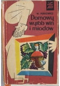 Domowy wyrób win i miodów