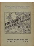 Polska Niepodległa i Druga Wojna Światowa 1918-1945