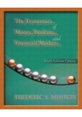 The economics of money, banking and financial markets sixth edition update