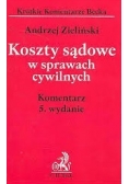 Koszty sądowe w sprawach cywilnych . Komentarz.